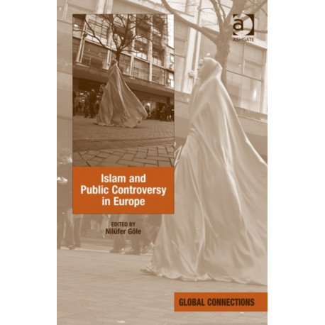 Islam and Public Controversy in Europe