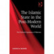 The Islamic State in the Post-Modern World: The Political Experience of Pakistan