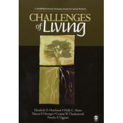 Challenges of Living: A Multidimensional Working Model for Social Workers