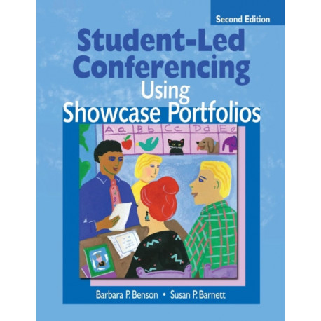 Student-Led Conferencing Using Showcase Portfolios