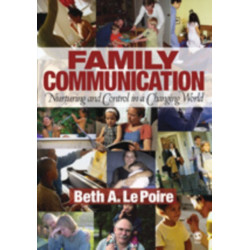 Family Communication: Nurturing and Control in a Changing World