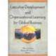 Executive Development and Organizational Learning for Global Business