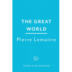 The Wide World: An epic novel of family fortune, twisted secrets and love - the first volume in THE GLORIOUS YEARS series