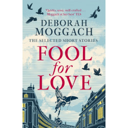 Fool for Love: The Selected Short Stories