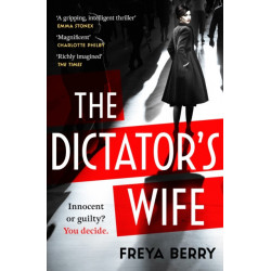 The Dictator's Wife: A mesmerising novel of deception and BBC 2 Between the Covers Book Club pick