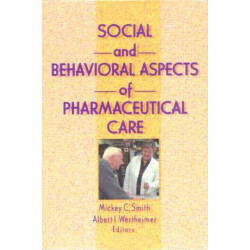 Social and Behavioral Aspects of Pharmaceutical Care