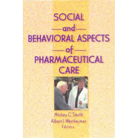 Social and Behavioral Aspects of Pharmaceutical Care