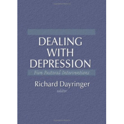Dealing with Depression: Five Pastoral Interventions