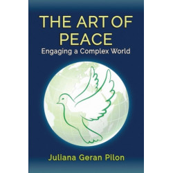 The Art of Peace: Engaging a Complex World