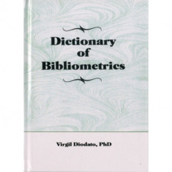 Dictionary of Bibliometrics
