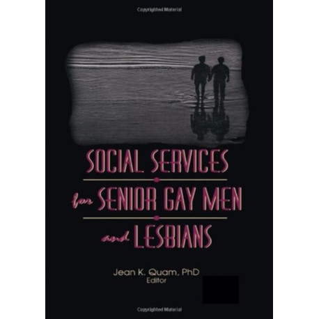 Social Services for Senior Gay Men and Lesbians