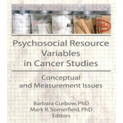 Psychosocial Resource Variables in Cancer Studies: Conceptual and Measurement Issues