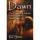 Dawn: The Origins of Language and the Modern Human Mind
