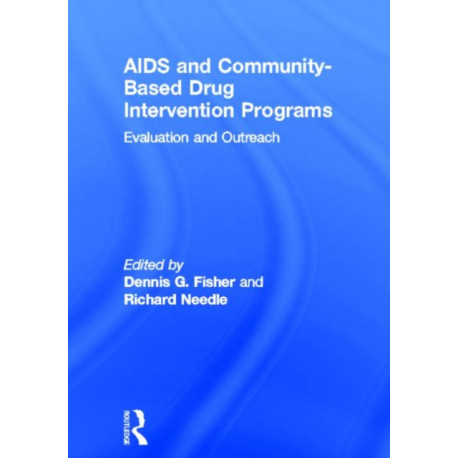 AIDS and Community-Based Drug Intervention Programs: Evaluation and Outreach