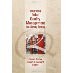 Integrating Total Quality Management in a Library Setting