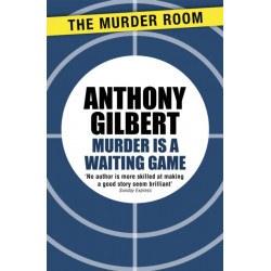 Murder is a Waiting Game