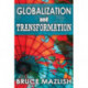 Globalization and Transformation