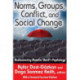 Norms, Groups, Conflict, and Social Change: Rediscovering Muzafer Sherif's Psychology