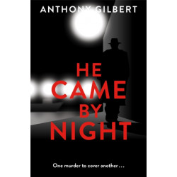 He Came by Night