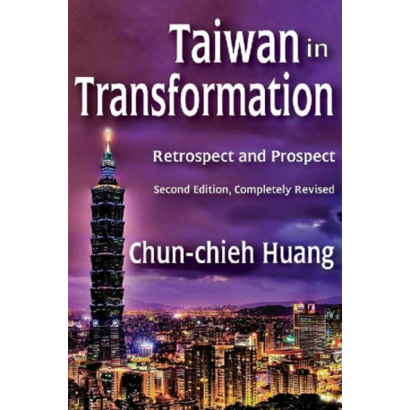 Taiwan in Transformation: Retrospect and Prospect