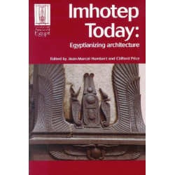 Imhotep Today: Egyptianizing Architecture