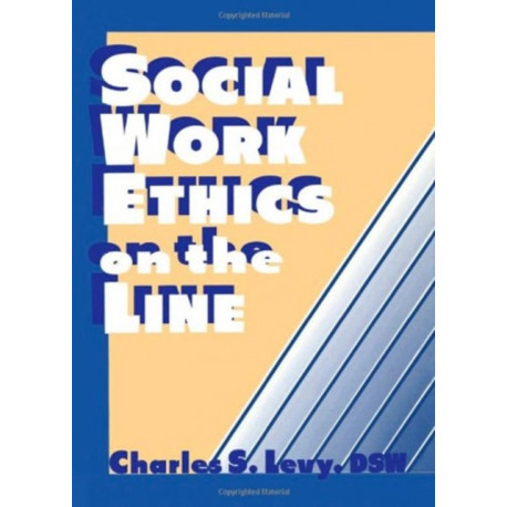 Social Work Ethics on the Line