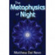 The Metaphysics of Night: Recovering Soul, Renewing Humanism