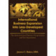 International Business Expansion Into Less-Developed Countries: The International Finance Corporation and Its Operations