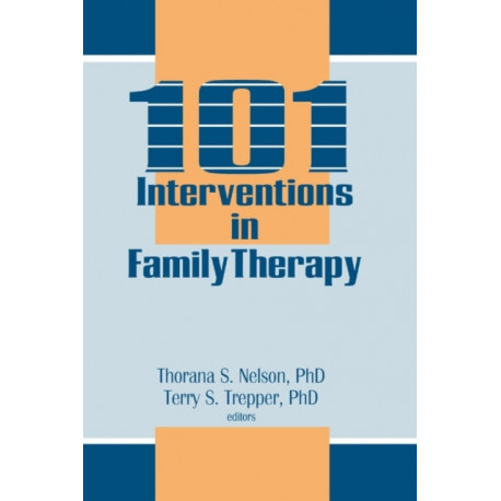 101 Interventions in Family Therapy
