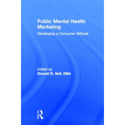 Public Mental Health Marketing: Developing a Consumer Attitude