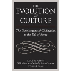 The Evolution of Culture: The Development of Civilization to the Fall of Rome
