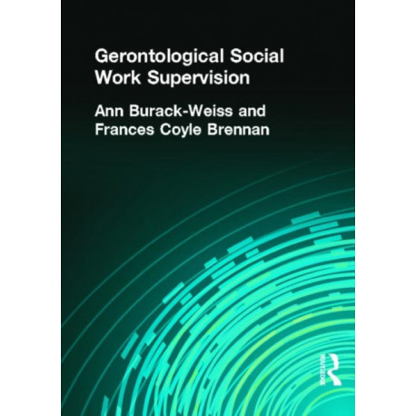 Gerontological Social Work Supervision