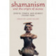 Shamanism and the Origin of States: Spirit, Power, and Gender in East Asia