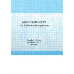 Evaluating Acquisitions and Collection Management