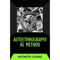 Autoethnography as Method