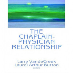 The Chaplain-Physician Relationship