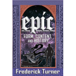 Epic: Form, Content, and History