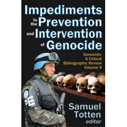 Impediments to the Prevention and Intervention of Genocide: Genocide: A Critical Bibliographic Review