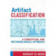 Artifact Classification: A Conceptual and Methodological Approach