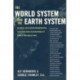 The World System and the Earth System: Global Socioenvironmental Change and Sustainability Since the Neolithic