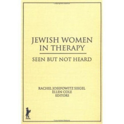 Jewish Women in Therapy: Seen But Not Heard
