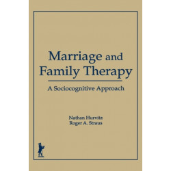 Marriage and Family Therapy: A Sociocognitive Approach