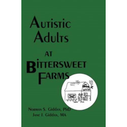Autistic Adults at Bittersweet Farms