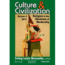Culture and Civilization: Volume 4, Religion in the Shadows of Modernity