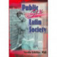 Public Sex in a Latin Society