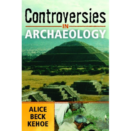 Controversies in Archaeology