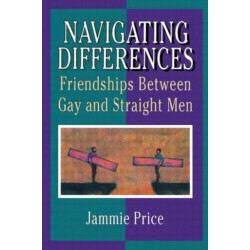 Navigating Differences: Friendships Between Gay and Straight Men