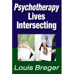 Psychotherapy: Lives Intersecting