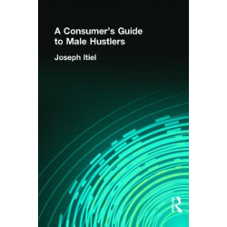 A Consumer's Guide to Male Hustlers