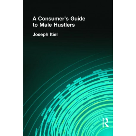 A Consumer's Guide to Male Hustlers